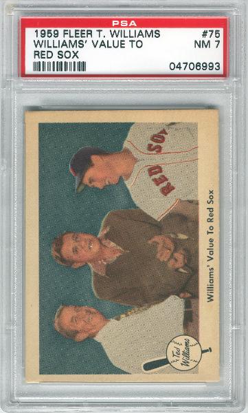 1959 Fleer Ted Williams- #75 “Williams Value to the Red Sox”- Babe Ruth/ Eddie Collins- PSA NM 7 