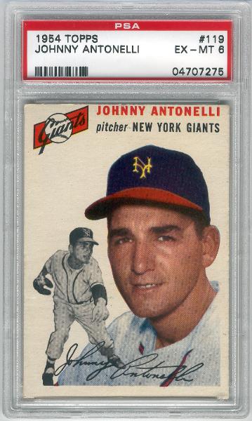 1954 Topps Bb- #119 Johnny Antonelli, Giants- PSA Ex-Mt 6 