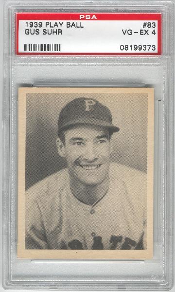 1939 Playball Bb- #83 Gus Suhr, Pirates- PSA Vg-EX 4 