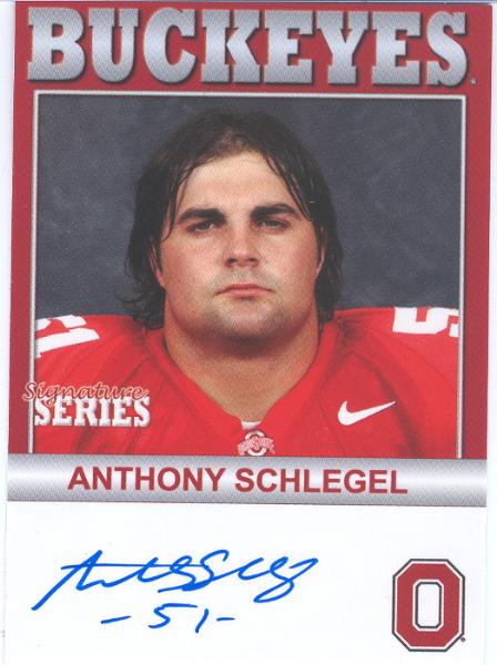 2006 TK Legacy Ohio State Buckeyes "Autographed"- #B98 Anthony Schlegel