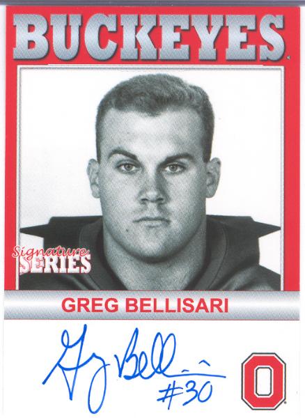 2006 TK Legacy Ohio State Buckeyes "Autographed"- #B112 Greg Bellisari-