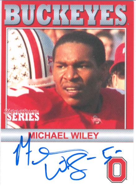 2006 TK Legacy Ohio State Buckeyes "Autographed"- #B113 Michael Wiley