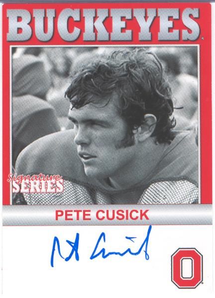 2006 TK Legacy Ohio State Buckeyes "Autographed"- #B114 Pete Cusick-