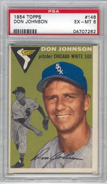 1954 Topps Bb- #146 Don Johnson, White Sox- PSA Ex-Mt 6 