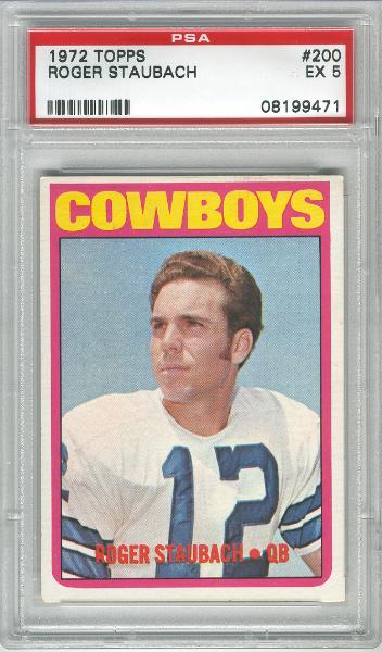 1972 Topps Football- #200 Roger Staubach- PSA Ex 5 