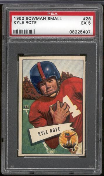 1952 Bowman Small Football- #28 Kyle Rote, Giants- PSA Ex 5