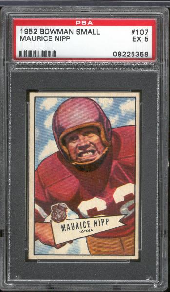 1952 Bowman Small Football- #107 Maurice Nipp, Loyola(Phil Eagles)- PSA Ex 5 