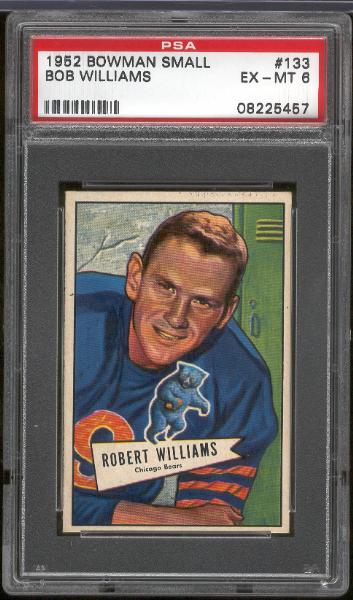 1952 Bowman Small Football- #133 Bob Williams, Bears- PSA Ex-Mt 6 