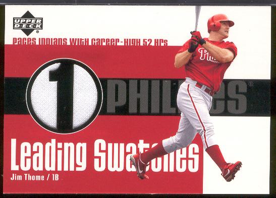 2003 Upper Deck Bb- "Leading Swatches"- #LS-JT Jim Thome, Phillies