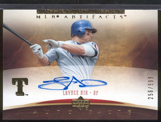 2005 Artifacts Baseball- "Autofacts"- #LN Laynce Nix, Rangers- #256/599