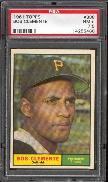 1961 Topps Baseball- #388 Bob Clemente- PSA NM+ 7.5