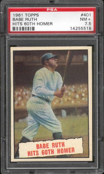 1961 Topps Baseball- #401 Babe Ruth Hits 60th Homer- PSA NM+ 7.5