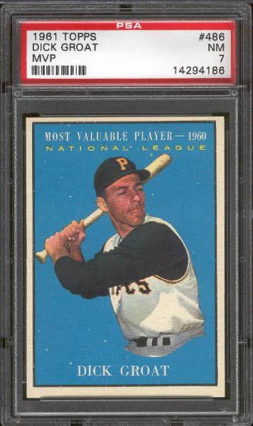 1961 Topps Baseball- #486 Dick Groat MVP, Pirates- PSA NM 7