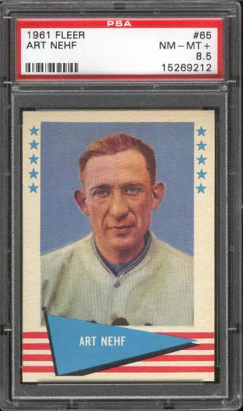 1961 Fleer Baseball - #65 Art Nehf- PSA Nm-Mt+ 8.5