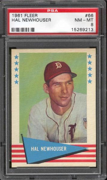 1961 Fleer Baseball- #66 Hal Newhouser- PSA Nm-Mt 8