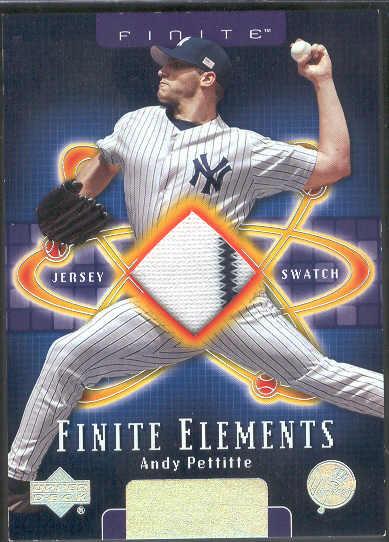 2003 Upper Deck Finite Bb- "Finite Elements Game Jersey"- #FE-AP Andy Pettitte, Yankees