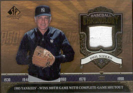 2006 SP Legendary Cuts Bb- "Chronology Materials"- #BC-PN Phil Niekro, Yankees