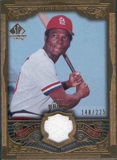 2006 SP Legendary Cuts Bb- "Legendary Materials Gold"- #LM-LB2 Lou Brock, Cardinals- #148/225