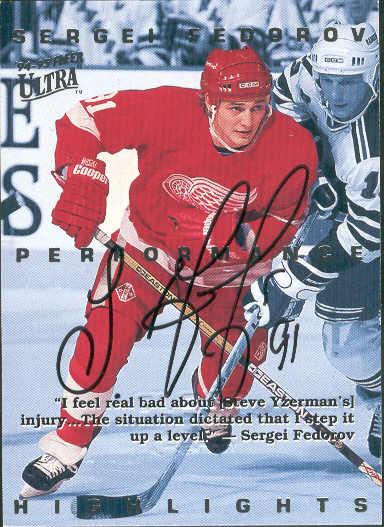 1994-95 Ultra Hockey- "Performance Highlights Autographs"- #10 Sergei Federov, Redwings