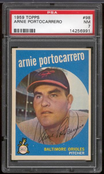 1959 Topps Bb- #98 Arnie Portocarrero, Orioles- PSA NM 7