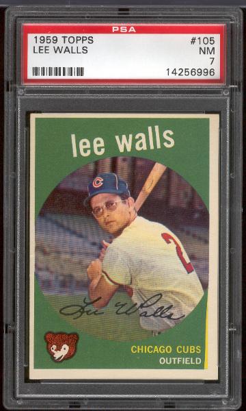 1959 Topps Bb- #105 Lee Walls, Cubs- PSA NM 7