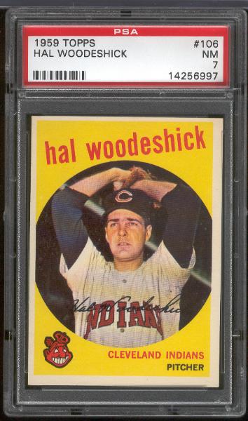 1959 Topps Bb- #106 Hal Woodeshick, Indians- PSA NM 7