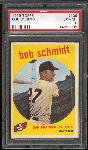 1959 Topps Bb- #109 Bob Schmidt, Giants- PSA Ex-Mt 6