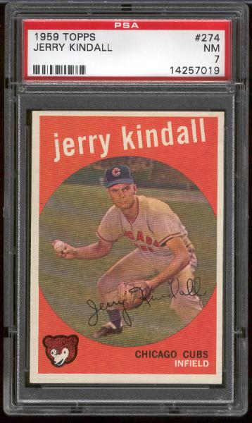 1959 Topps Bb- #274 Jerry Kindall, Cubs- PSA NM 7