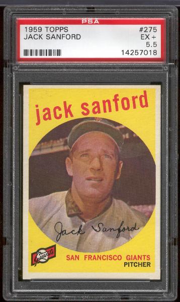 1959 Topps Bb- #275 Jack Sanford, Giants- PSA Ex+ 5.5