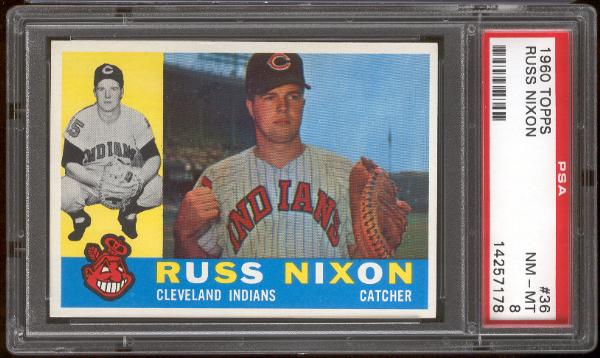 1960 Topps Bb- #36 Russ Nixon, Indians- PSA NM-MT 8