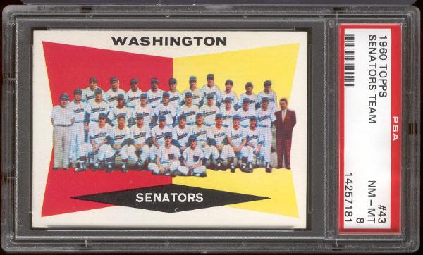 1960 Topps Bb- #43 Washington Senators- PSA Nm-Mt 8