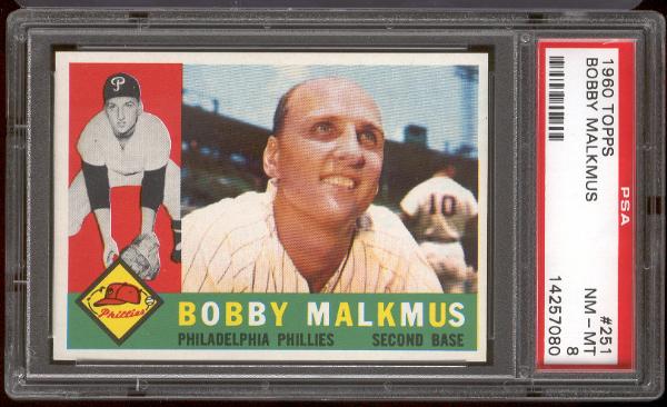 1960 Topps Bb- #251 Bobby Malkmus, Phillies- PSA NM-Mt 8