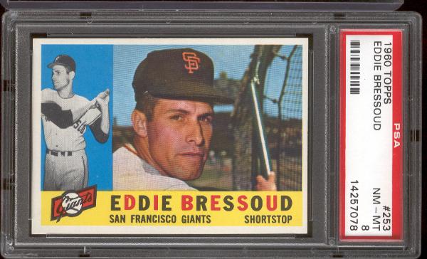 1960 Topps Bb- #253 Eddie Bessoud, Giants- PSA NM-Mt 8