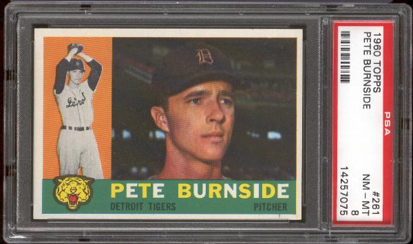 1960 Topps Bb- #261 Pete Burnside, Tigers- PSA NM-MT 8