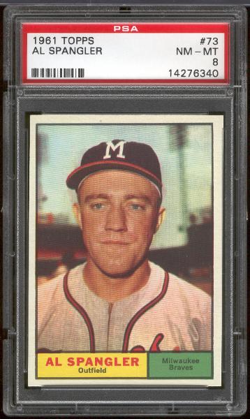 1961 T Bb- #73 Al Spangler,  Braves- PSA NM-Mt 8