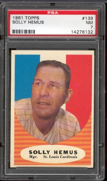 1961 T Bb- #139 Solly Hemus, Cardinals- PSA NM 7