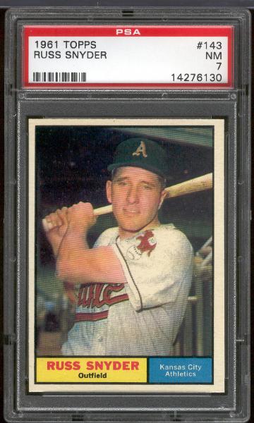 1961 T Bb- #143 Russ Snyder, KC A’s- PSA NM 7