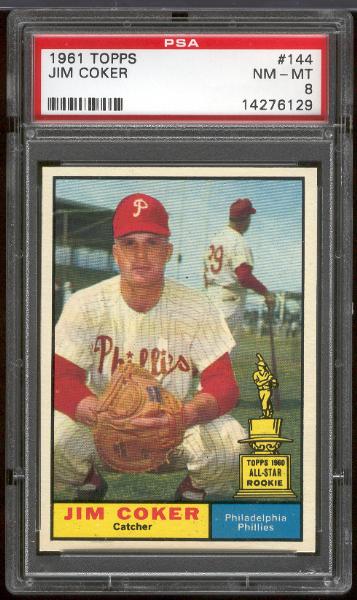 1961 T Bb- #144 Jim Coker, Phillies- PSA NM-Mt 8