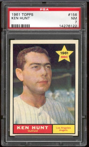 1961 T Bb- #156 Ken Hunt, Angels- PSA NM 7