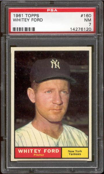 1961 Topps Bb- #160 Whitey Ford, Yankees- PSA NM 7