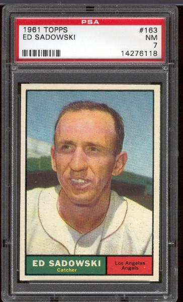 1961 Topps Bb- #163 Ed Sadowski, Angels- PSA NM 7