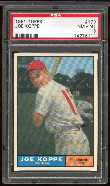 1961 Topps Bb- #179 Joe Koppe,Phillies- PSA NM-MT 8