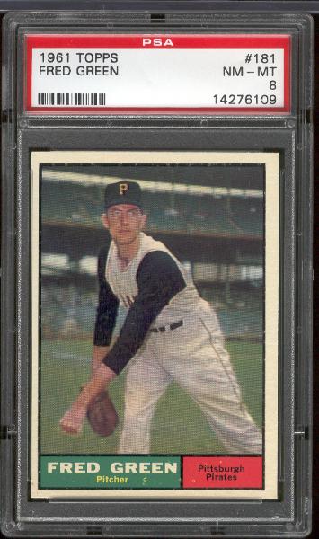 1961 Topps Bb- #181 Fred Green, Pirates- PSA NM-Mt 8