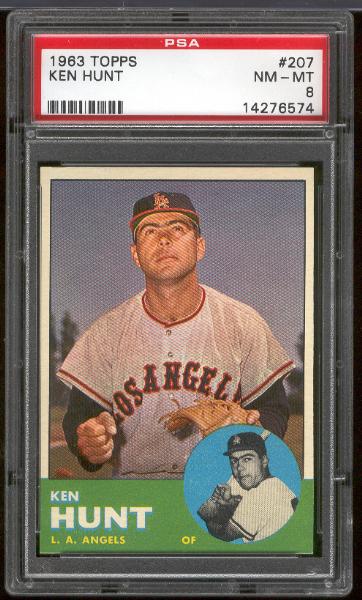 1963 Topps Bb- #207 Ken Hunt, Angels- PSA NM-Mt 8