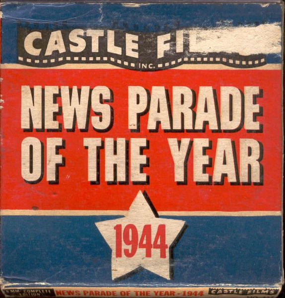 Castle Films- “New Parade of the Year 1944”- 8mm Complete Edition No. 157