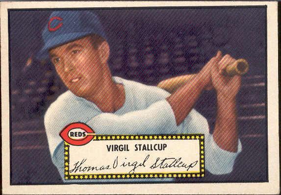 1952 Topps Baseball- #69 Virgil Stallcup, Reds