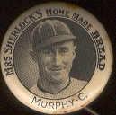 1920 Mrs. Sherlock’s Bread Pin- Toledo Mud Hen- Murphy