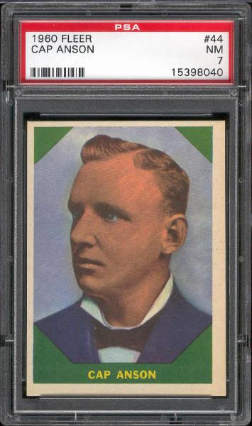 1960 Fleer Bb Greats- #44 Cap Anson- PSA NM 7