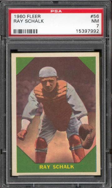 1960 Fleer Bb Greats- #56 Ray Schalk- PSA NM 7