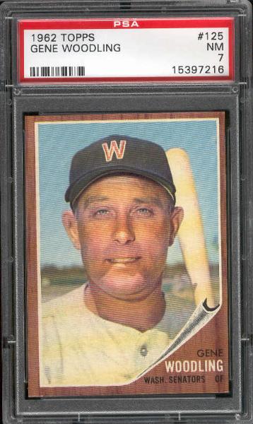 1962 Topps Bb- #125 Gene Woodling- PSA NM 7